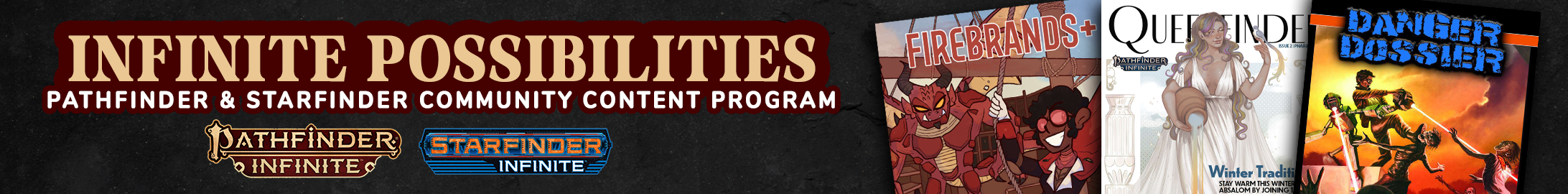Infinite Possibilities - Pathfinder & Starfinder Infinite Community Content Program @ Pathfinder Infinite Banner: Infinite Possibilities - Pathfinder & Starfinder Infinite Community Content Program @ Pathfinder Infinite
